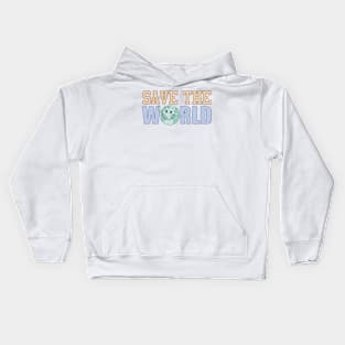 Save The World Kids Hoodie